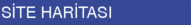 SİTE HARİTASI